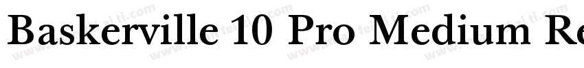 Baskerville 10 Pro Medium Regular字体转换